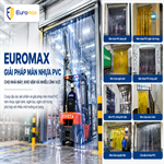 EuroMax là ai? Giải pháp màn nhựa PVC cho nhà máy Việt Nam